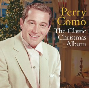 The Classic Christmas Album , Perry Como