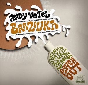 Brazilika Mixed By Andy Votel , Andy Votel