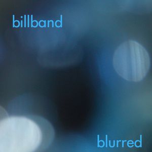 Blurred: Ryan , Billband