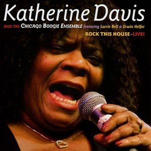 Rock This House: Live , Katherine Davis