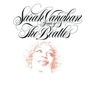 Songs of the Beatles , Sarah Vaughan