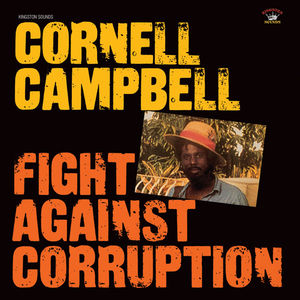 Fight Against Corruption , Cornell Campbell