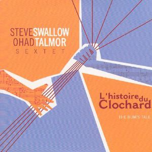 L'histoire Du Clochard (The Bum's Tale) , Steve Swallow