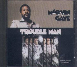 Trouble Man (Motion Picture Soundtrack) , Marvin Gaye