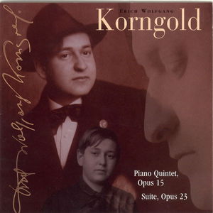 Piano Quintet in E Major Op 15 , Erich Wolfgang Korngold