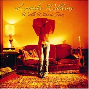 World Without Tears , Lucinda Williams
