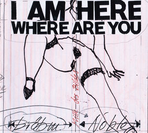 Am Here Where Are You , Peter Brotzmann