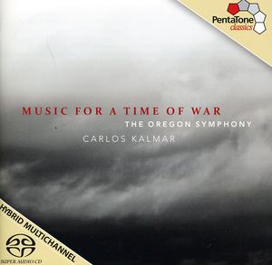 Music for a Time of War , Carlos Kalmar