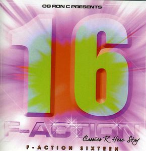 F-Action 16 , O.G. Ron C.