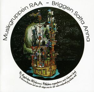 Briggen Salta Anna , Musikgruppen RAA