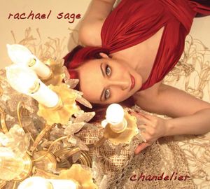 Chandelier , Rachael Sage
