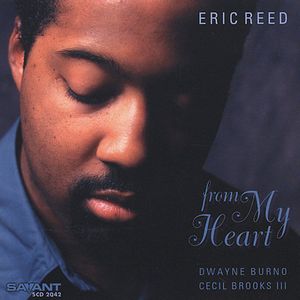 From My Heart , Eric Reed