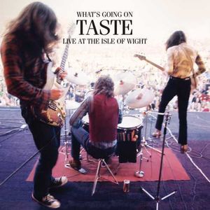 What's Going on Taste Live at the Isle of Wight , Taste