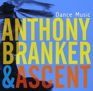 Dance Music , Anthony Branker