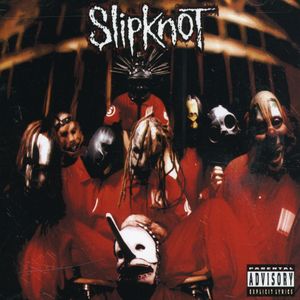 Slipknot [Explicit Content] , Slipknot