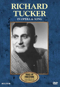 Richard Tucker: In Opera and Song: Voice of Firestone: Classic Performances , Richard Tucker