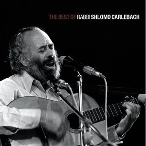 The Best of Rabbi Shlomo Carlebach , Shlomo Carlebach
