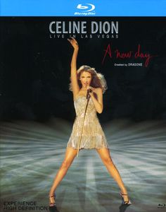 Celine Dion: A New Day: Live in Las Vegas , Celine Dion