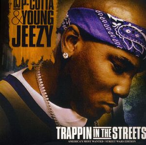 Trappin In The Streets , Various Artists
