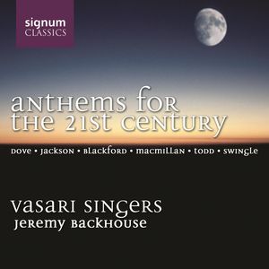 Anthems for the 21st Century , Vasari Singers