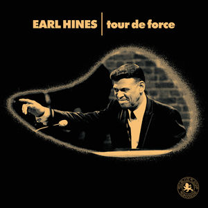 Tour De Force , Earl Hines