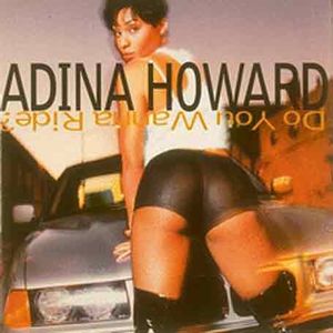 Do You Wanna Ride , Adina Howard