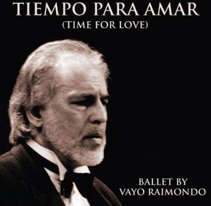 Tiempo Para Amar (Time for Love) , Vayo