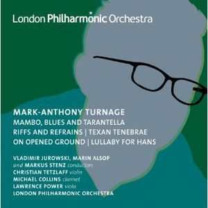 Turnage Orchestral Works , London Philharmonic Orchestra