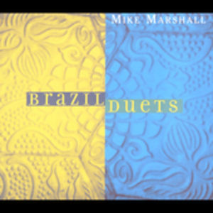 Brazil Duets , Mike Marshall