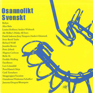 Osannolikt Svenskt / Various , Various Artists