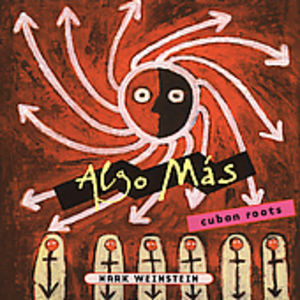 Algo Mas , Mark Weinstein