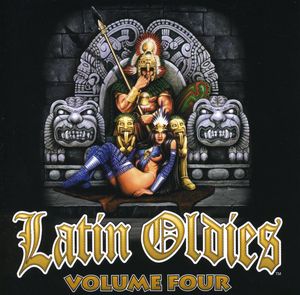 Latin Oldies, Vol. 4 , Various Artists