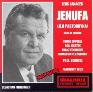 Jenufa , Feiersinger