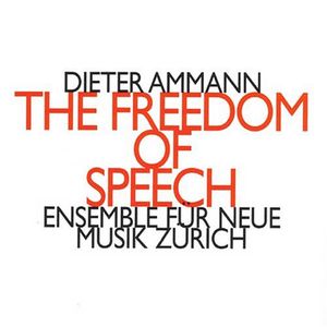 Freedom of Speech , Dieter Ammann