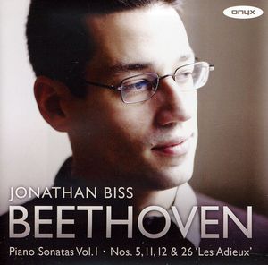 Piano Sonatas Vol.1 / Piano Sonatas Nos.5 11 12 , Jonathan Biss