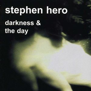 Darkness and The Day , Stephen Hero