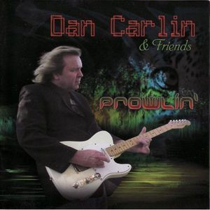 Prowlin , Dan Carlin