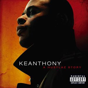 Hustlaz Story , KeAnthony