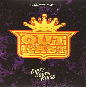 Instrumentals Dirty South Kings , OutKast