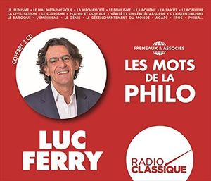 Les Mots De La Philo , Luc Ferry