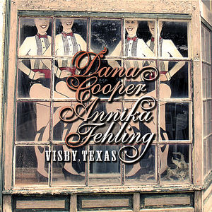 Visby Texas , Dana Cooper