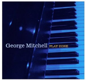 Play Zone , George Mitchell