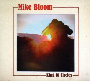 King of Circles , Mike Bloom