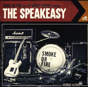 The Speakeasy , Smoke or Fire