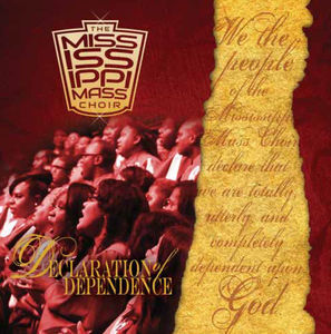 Declaraton of Dependence , The Mississippi Mass Choir