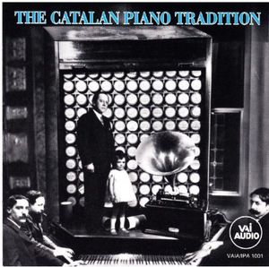Catalan Piano Tradition /  Various , Various Artists