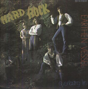 Hard Rock , Earthen Vessel