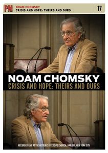 Noam Chomsky: Crisis and Hope: Theirs and Ours , Amy Goodman
