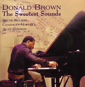 Sweetest Sounds , Donald Brown