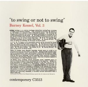 To Swing Or Not To Swing - SHM [Import] , Barney Kessel